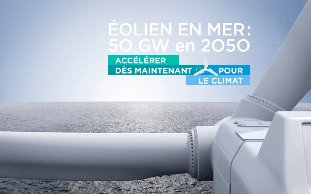 Éolien en mer : 5 propositions pour atteindre 50 GW en 2050